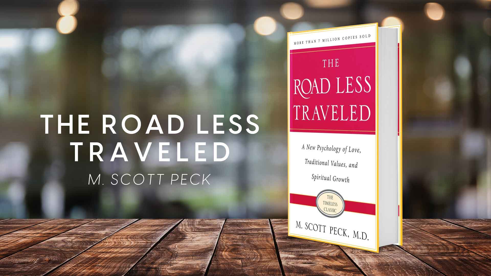 Featured image for “Navigating the Inner Journey: A Review of M. Scott Peck’s “The Road Less Traveled””